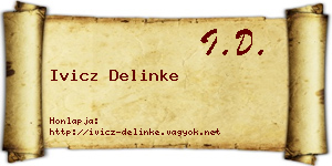 Ivicz Delinke névjegykártya